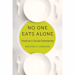 UBC Press No One Eats Alone, Couverture rigide, 208 pages