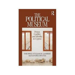 ISBN Political Museum: Power, Conflict, and Identity in Cyprus: Heritage, Tourism & Community livre Education Anglais