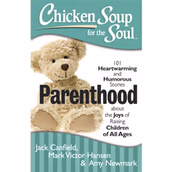 ISBN Chicken Soup for the Soul: Parenthood, Anglais, Livre de poche, 400 pages