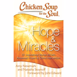 ISBN Chicken Soup for the Soul: Hope & Miracles, Anglais, Livre de poche, 400 pages