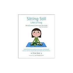 ISBN Sitting Still Like a Frog: Mindfulness Exercises for Kids (and Their Parents) livre Santé, esprit et corps Anglais