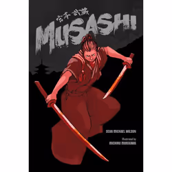 ISBN Musashi (A Graphic Novel), Fiction, Anglais, Livre broché, 176 pages