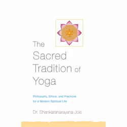 ISBN The Sacred Tradition of Yoga, Livre broché, 304 pages