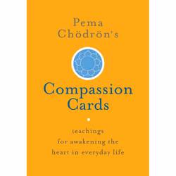 ISBN Pema Chödrön’s Compassion Cards, Pema Chodron, Cartes, Shambhala, 15/11/2016, Format des cartes, 1 pièce(s)