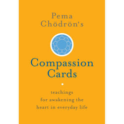 Pema Chodrons Compassion Cards by Pema Chodron