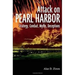 ISBN Attack On Pearl Harbor : Strategy, Combat, Myths, Deceptions livre histoire Anglais Couverture rigide