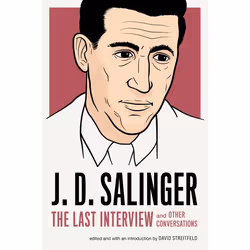 ISBN J. D. Salinger: The Last Interview, classiques, Anglais, Livre broché, 208 pages