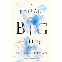 ISBN The Ballad of Big Feeling, Anglais, Livre broché, 176 pages