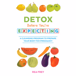 ISBN Detox Before You're Expecting, Santé, esprit et corps, Anglais, Livre broché, 224 pages