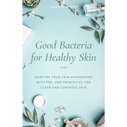 ISBN Good Bacteria for Healthy Skin livre Santé, esprit et corps Anglais