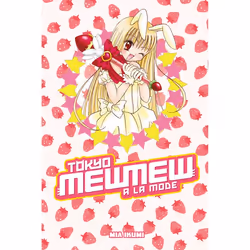 ISBN Tokyo Mew Mew à la Mode Omnibus, Fiction, Anglais, Livre broché, 416 pages