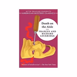 ISBN Death on the Aisle: A Mr. & Mrs. North Mystery, thriller, Anglais, 288 pages