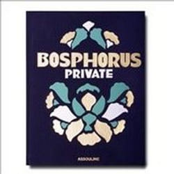 ISBN Bosphorus Private : Lifestyle on Istanbul's Magical Waterway livre histoire Anglais Couverture rigide