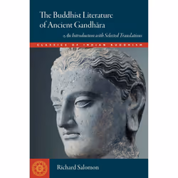 ISBN The Buddhist Literature of Ancient Gandhara, Anglais, Livre de poche, 488 pages
