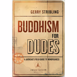 ISBN Buddhism for Dudes, Anglais, Livre de poche, 144 pages