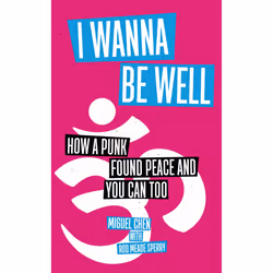 ISBN I Wanna Be Well, Anglais, Livre de poche, 192 pages
