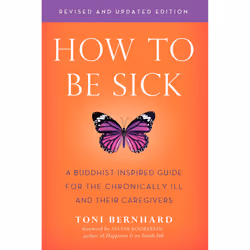 ISBN How to Be Sick (Second Edition), Santé, esprit et corps, Anglais, Livre broché, 256 pages