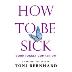 ISBN How to Be Sick livre Santé, esprit et corps Anglais