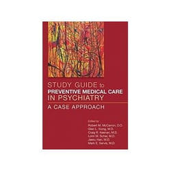 ISBN Study Guide to Preventive Medical Care in Psychiatry: A Case Approach