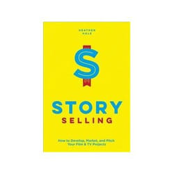 Story Selling by Heather Hale