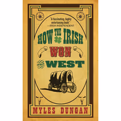 ISBN How the Irish Won the West, société, Anglais, Livre broché, 320 pages
