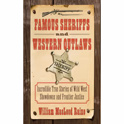 ISBN Famous Sheriffs and Western Outlaws, histoire, Anglais, Livre broché, 304 pages