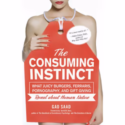 ISBN The Consuming Instinct, Couverture rigide, 374 pages
