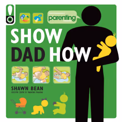 ISBN Show Dad How (Parenting Magazine), Anglais, Livre de poche, 144 pages