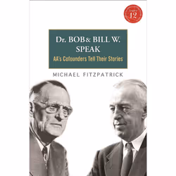 ISBN Dr. Bob and Bill W. Speak, Anglais, 232 pages
