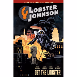 ISBN Lobster Johnson Volume 4: Get the Lobster, Fiction, Anglais, Livre broché, 144 pages
