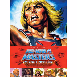 ISBN Art of He Man and the Masters of the Universe, Fiction, Anglais, Couverture rigide, 320 pages