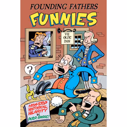 ISBN Founding Fathers Funnies, Fiction, Anglais, Couverture rigide, 88 pages