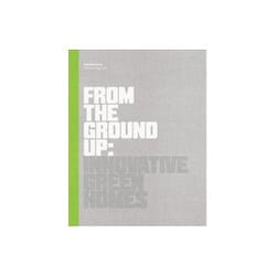 ISBN From the Ground Up: Innovative Green Homes livre Education Anglais Couverture rigide