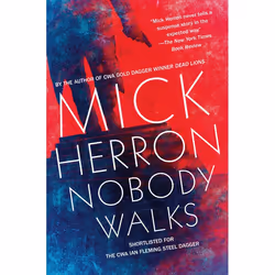 ISBN Nobody Walks, Fiction, Anglais, Livre broché, 336 pages