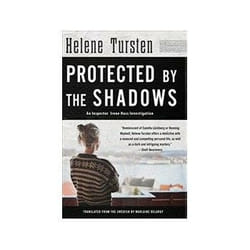 Protected by the Shadows by Helene Tursten
