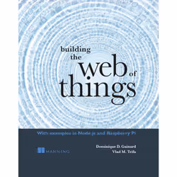 ISBN Building the Web of Things, Anglais, Livre broché, 344 pages