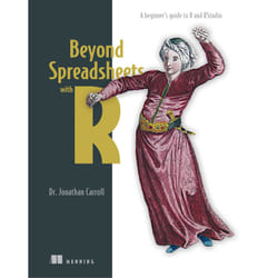 ISBN Beyond Spreadsheets with R livre Science Fiction Anglais