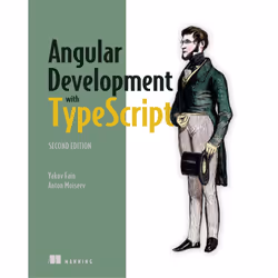 ISBN Angular Development with TypeScript, Anglais, Livre broché, 560 pages