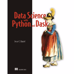 ISBN Data Science with Python and Dask, Science Fiction, Anglais, Livre broché, 296 pages