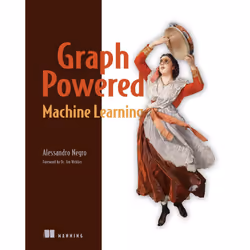 ISBN Graph-Powered Machine Learning, Science Fiction, Anglais, Livre broché, 496 pages