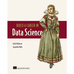 ISBN Build a Career in Data Science, Science Fiction, Anglais, Livre broché, 354 pages