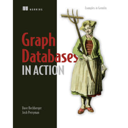 ISBN Graph Databases in Action livre Art & design Anglais