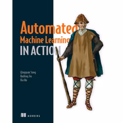 ISBN Automated Machine Learning in Action, Science Fiction, Anglais, Livre broché, 336 pages