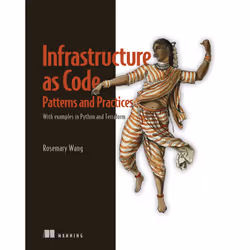 ISBN Infrastructure as Code, Patterns and Practices, Anglais, Livre broché, 400 pages