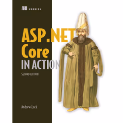 ISBN ASP.NET Core in Action, Second Edition, Anglais, Livre broché, 832 pages