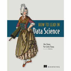 ISBN How to Lead in Data Science, Science Fiction, Anglais, Livre broché, 512 pages
