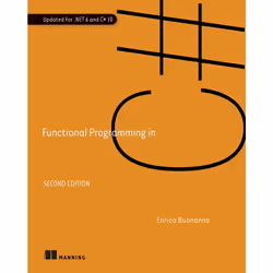 ISBN Functional Programming in C#, Second Edition, Anglais, Livre broché, 448 pages