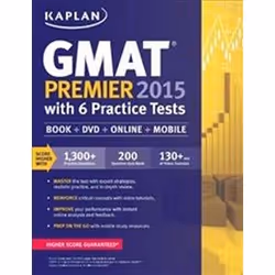 ISBN Kaplan GMAT Premier 2015 with 6 Practice Tests : Book + DVD + Online + Mobile, Education, Anglais, Livre broché, 1116 pa ...