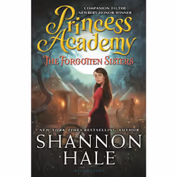 ISBN Princess Academy: The Forgotten Sisters, Anglais, Couverture rigide, 336 pages
