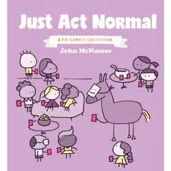 ISBN Just Act Normal, comédies & nouvelles graphiques, Anglais, Livre broché, 128 pages